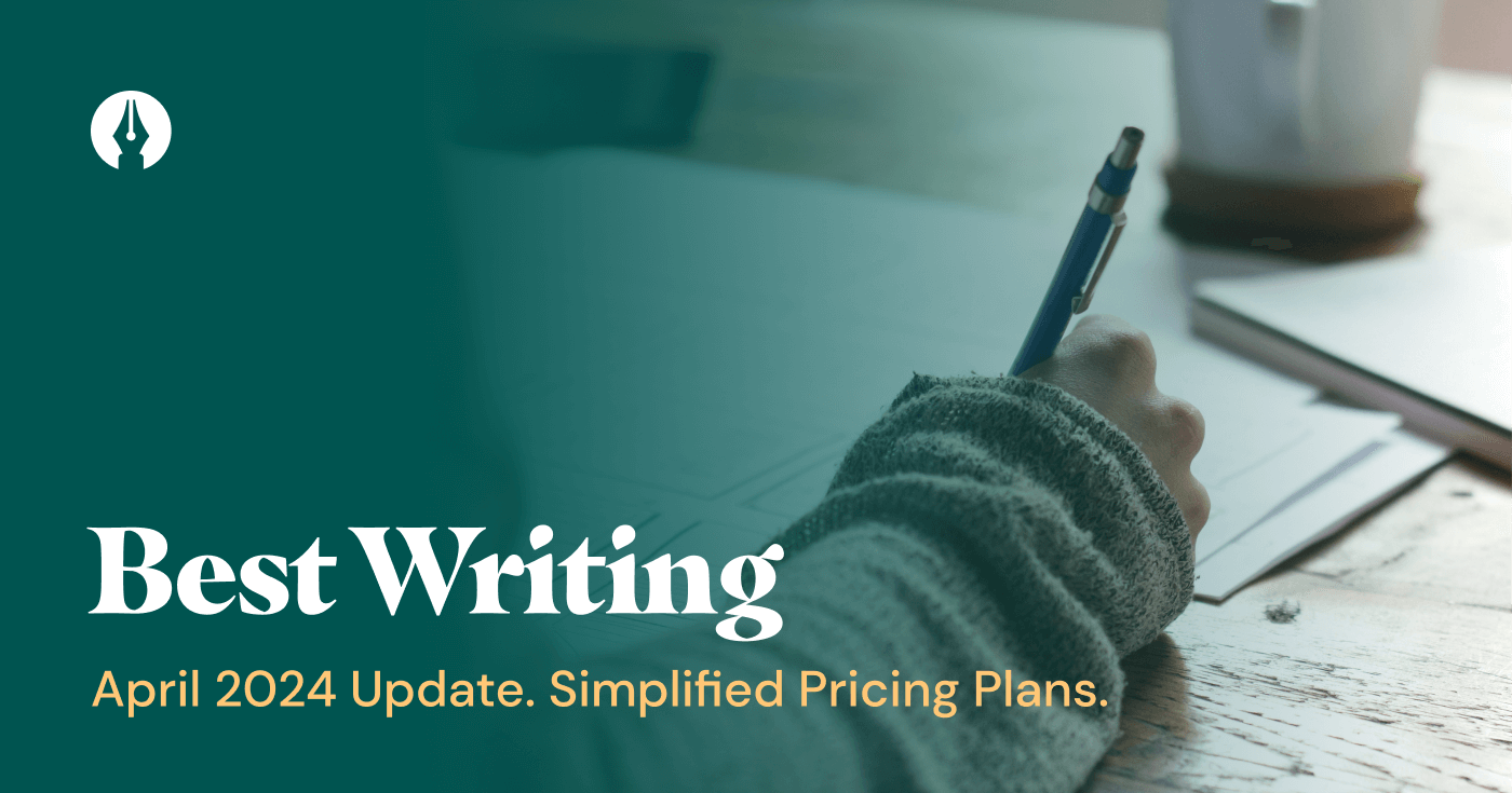 Best Writing Update April 2024