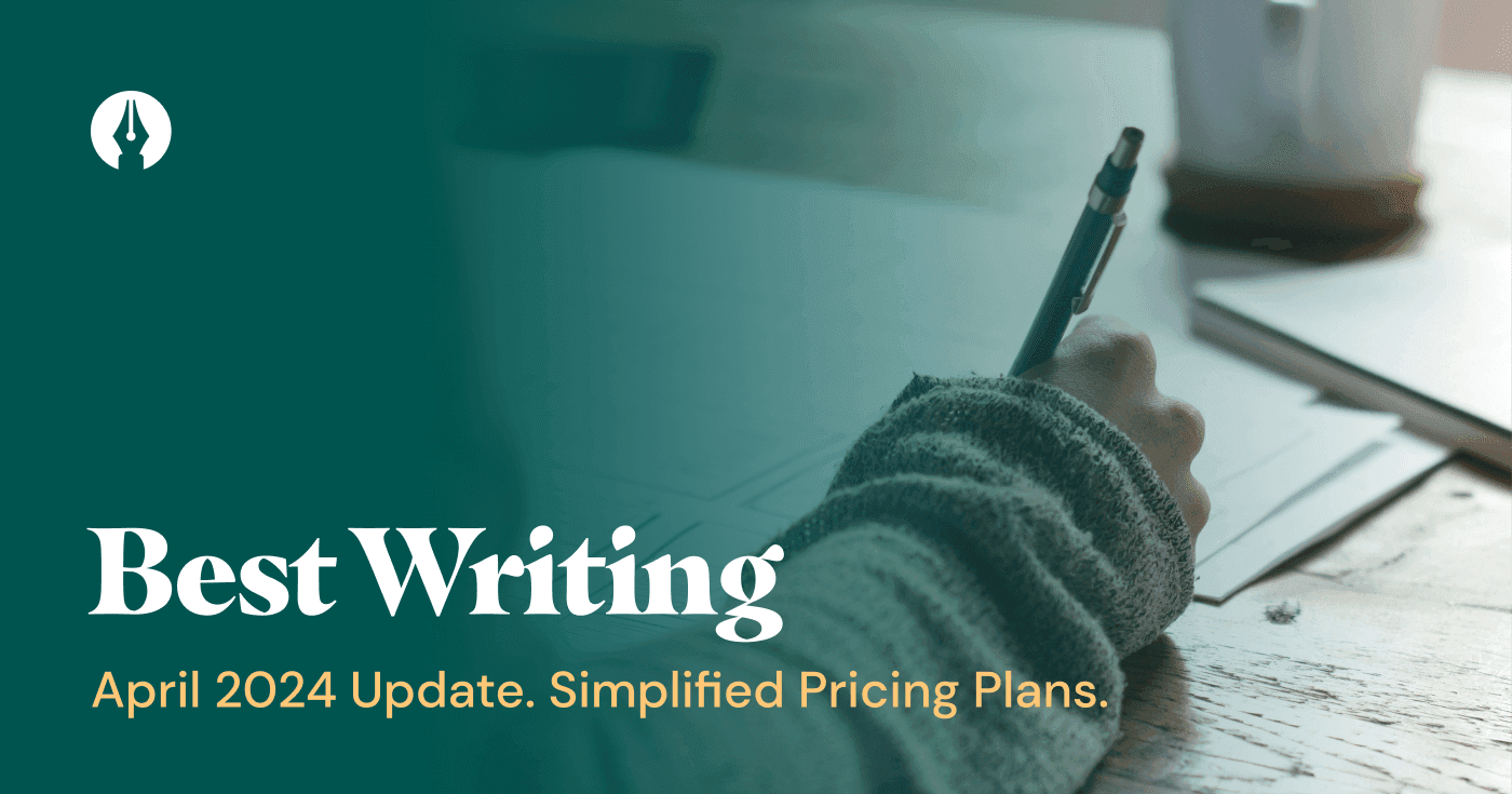 Best Writing Update April 2024