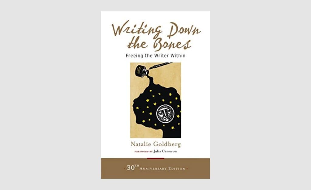 natalie-goldberg-writing-down-the-bones-freeing-the-writer-within-1024x628.jpg