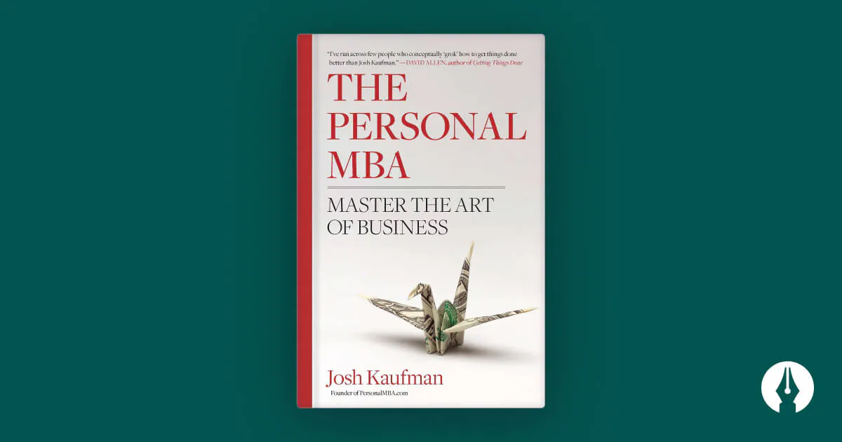 The Personal MBA Summary (Review & Book Notes) - Best Writing